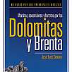 Portada marchas ascensiones y ferratas por las Dolomitas y Brenta / Blog · Marchas, ascensiones y ferratas por las Dolomitas y Brenta 