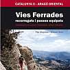 Vies ferrades - recurreguts i passos equipats (Volum II) / Blog · Guías Alpina de vías ferratas 
